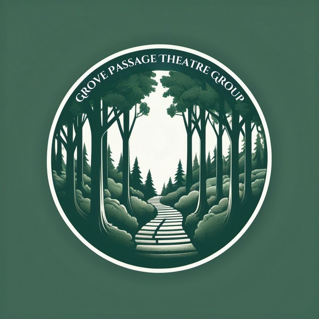 Company logo: a green forest pathway with the words Grove Passage Theatre Group arching over the top of the trees